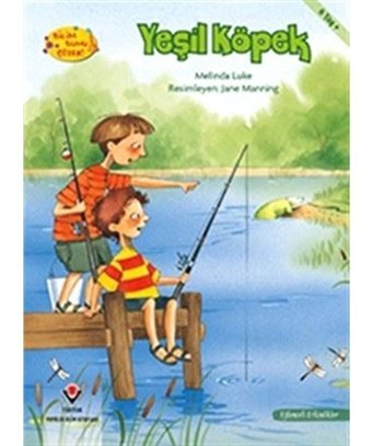 Yeşil Köpek-Bilim Bunu Çözer - Melinda Luke - Tübitak Yayınları