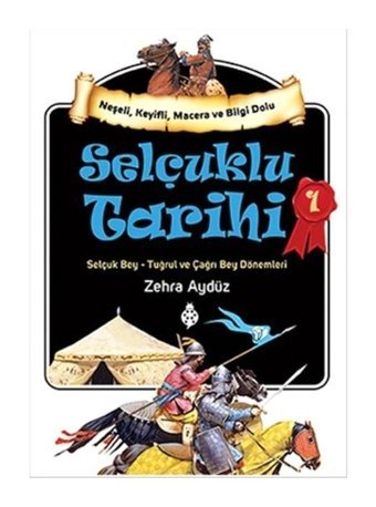 Selçuklu Tarihi 1 - Zehra Aydüz - Uğurböceği