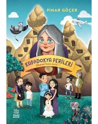 Kapadokya Perileri: Efsanevi Yerler Serisi-1 - Pınar Göçer - İthaki Çocuk