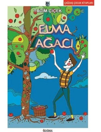 Elma Ağacı - Tacim Çiçek - Özyürek Yayınevi