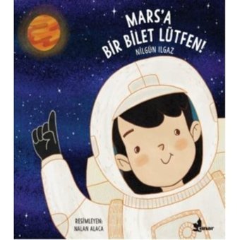 Marsa Bir Bilet Lütfen - Nilgün Ilgaz - Çınar Yayınları