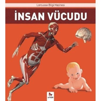 İnsan Vücudu-Larousse Bilgi Hazinesi - Jack Guichard - Almidilli