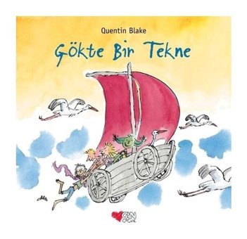 Gökte Bir Tekne Quentin Blake Can Yayınları