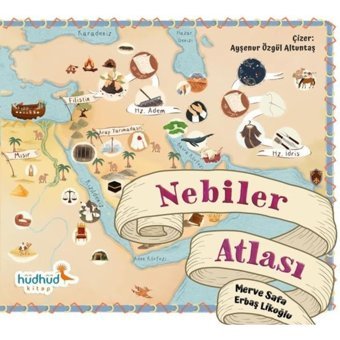 Nebiler Atlası - Merve Safa Erbaş Likoğlu - Hüdhüd Kitap