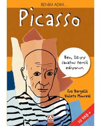 Benim Adım Picasso - Meritxell Marti - Eva Bargallo - Altın Kitaplar