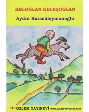 Keloğlan Keleşoğlan - Aydın Karasüleymanoğlu - Özlem Yayınevi