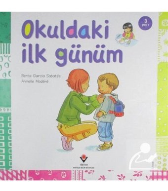 Tübitak Yayınları Okuldaki Ilk Günüm