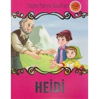 Heidi-Seçme Dünya Masalları- Parıltı Yayınları