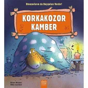 Korkakozor Kamber - Mike Gordon - Brian Moses - 1001 Çiçek