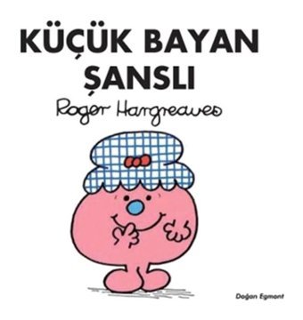 Küçük Bayan Şanslı - Roger Hargreaves - Doğan ve Egmont Yayıncılık