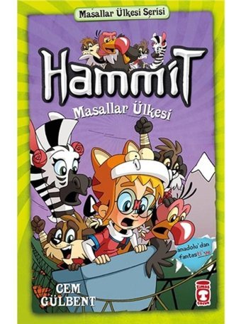 Hammit Masallar Ülkesi - Masallar Ülkesi Serisi - Cem Gülbent - Timaş Çocuk