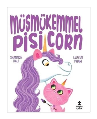 Müsmükemmel Pisicorn - Shannon Hale - Doğan Çocuk