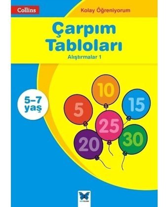 Kolay Öğreniyorum-Çarpım Tabloları Alıştırmalar 1 (5-7 Yaş) - Peter Clarke - Mavi Kelebek