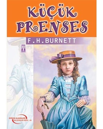 Küçük Prenses - Frances Hodgson Burnett - Genç Timaş