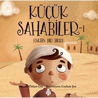 Küçük Sahabiler 1 - Enes'in Bir Sırrı - Özkan Öze - Uğurböceği