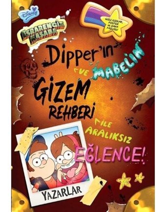 Disney Esrarengiz Kasaba-Dipper'ın Gizem Rehberi ile Aralıksız Eğlence! - Rob Renzetti - Beta Kids