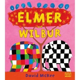 Elmer ve Wilbur - David McKee - Mundi
