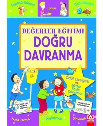 Değerler Eğitimi-Doğru Davranma - Sue Lloyd - Altın Kitaplar