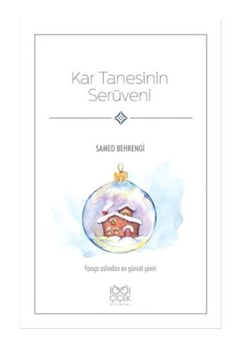 Kar Tanesinin Serüveni - Samed Behrengi - 1001 Çiçek
