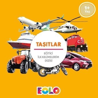 Taşıtlar-İlk Kelimelerim Dizisi- Eolo