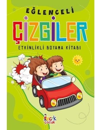 Eğlenceli Çizgiler - Etkinlikli Boyama Kitabı- Bıcırık Yayınları