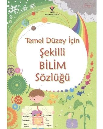 Temel Düzey İçin Şekilli Bilim Sözlüğü - Lisa Jane Gillespie - Sarah Khan - Tübitak Yayınları