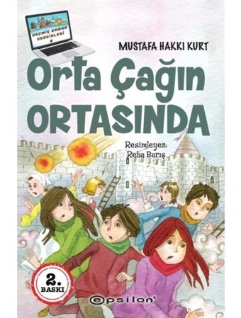 Orta Çağın Ortasında - Mustafa Hakkı Kurt - Epsilon Yayınevi