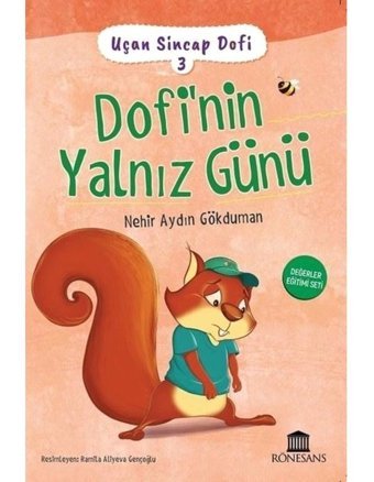 Dofi'nin Trampeti - Uçan Sincap Dofi 4 - Nehir Aydın Gökduman - Rönesans Yayınları