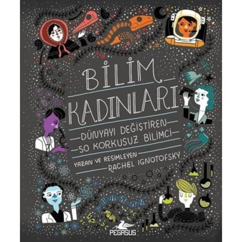 Bilim Kadınları - Rachel Ignotofsky - Pegasus