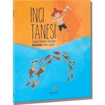 İnci Tanesi - Gülşah Özdemir Koryürek - Sıfırdan Yayınları