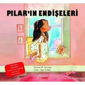 Pilar'ın Endişeleri - Victoria M. Sanchez - Yakamoz Yayınları