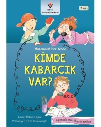 Kimde Kabarcık Var?-Matematik Her Yerde - Linda W. Aber - Tübitak Yayınları