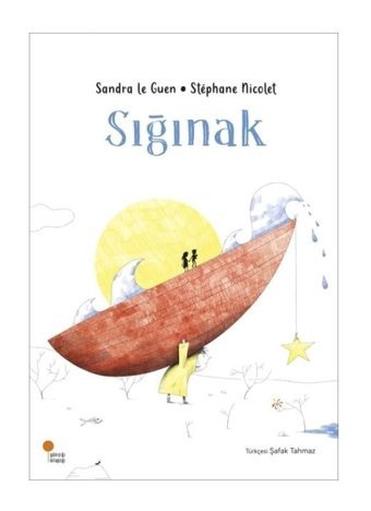 Sığınak - Sandra Le Guen - Günışığı Kitaplığı