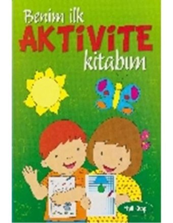 Benim İlk Aktivite Kitabım-Yeşil Kitap- Parıltı Yayınları