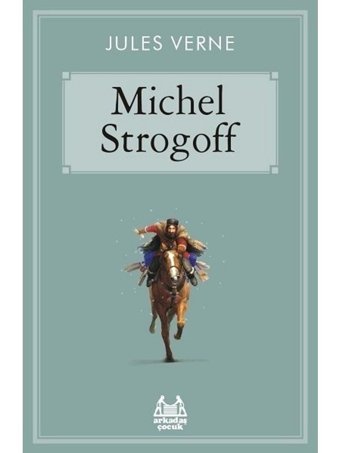 Michel Strogoff- Arkadaş Yayıncılık
