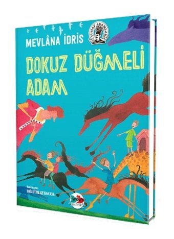 Dokuz Düğmeli Adam - Mevlana İdris - Vakvak Yayınları