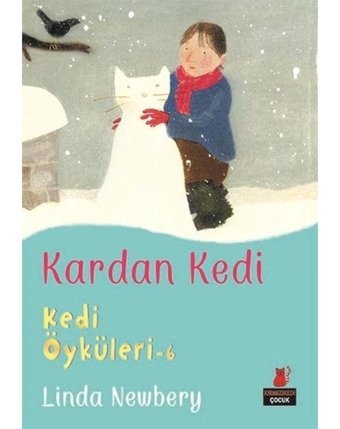 Kardan Kedi-Kedi Öyküleri 6 - Linda Newbery - Kırmızı Kedi