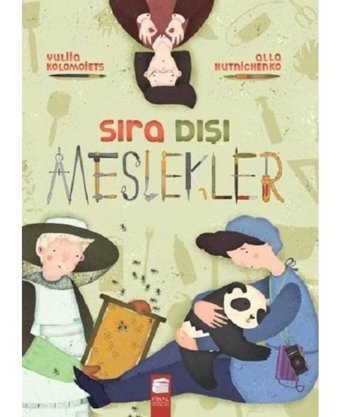 Sıra Dışı Meslekler - Alla Hutnichenko - Final Kültür Sanat Yayınları