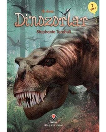 Dinozorlar - Stephanie Turnbull - Tübitak Yayınları