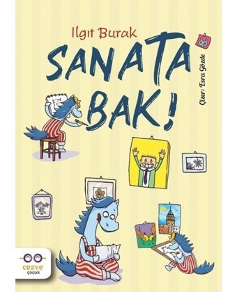 Sanata Bak! - Ilgıt Burak - Cezve Çocuk