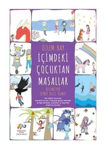 İçimdeki Çocuktan Masallar - Özlem Bay - Zencefil Kitap