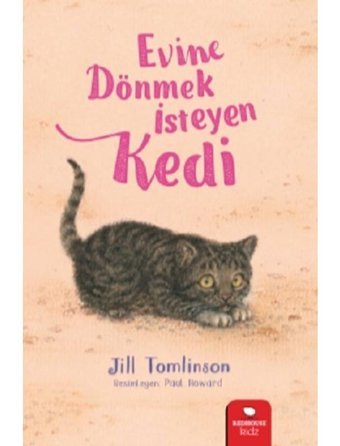 Evine Dönmek İsteyen Kedi - Jill Tomlinson - Redhouse Kidz Yayınları