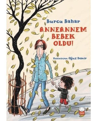 Anneannem Bebek Oldu! - Burcu Bahar - Kırmızı Kedi