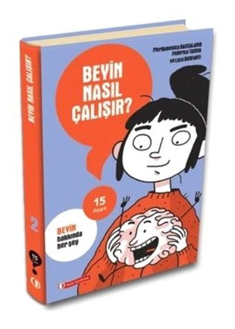 Beyin Nasıl Çalışır? - 15 Soru Serisi - Federico Taddia - Pierdomenico Baccalario - ODTÜ Yayıncılık