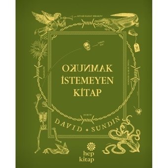 Okunmak İstemeyen Kitap - David Sundin - Hep Kitap