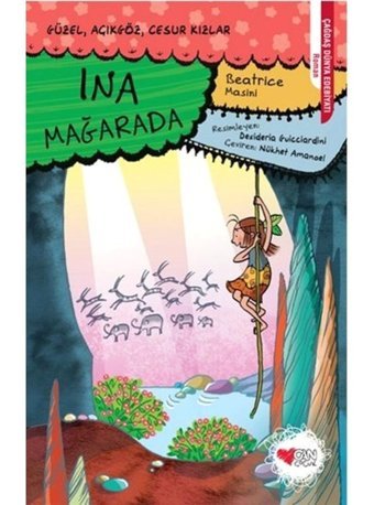 Ina Mağarada - Beatrice Masini - Can Çocuk Yayınları