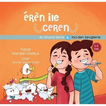 Eren ile Ceren İlk Okuma Serisi 4 - İnci'den Sevgilerle - Nurdan Damla - Motto Yayınları