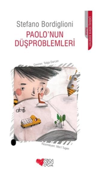 Paolo'nun Düşproblemleri - Stefano Bordiglioni - Can Çocuk Yayınları