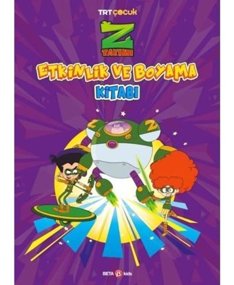 TRT Çocuk Z Takımı Etkinlik ve Boyama Kitabı 2- Beta Kids