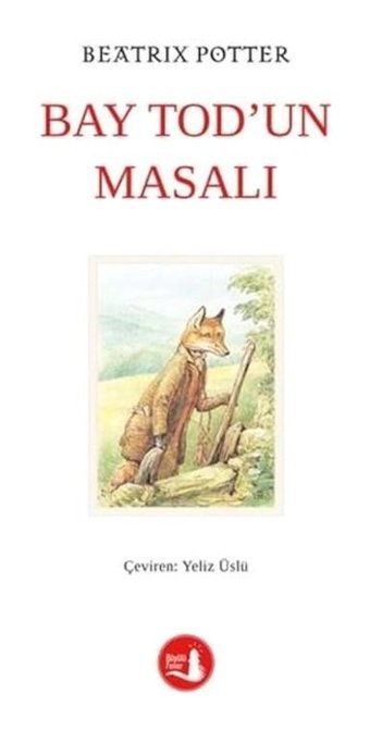 Bay Tod'un Masalı - Beatrix Potter - Büyülü Fener